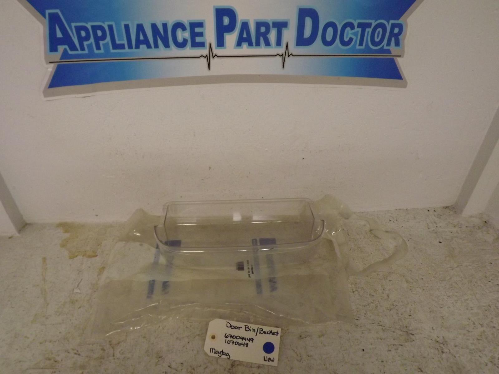 Maytag Refrigerator 67004449 1070648 Door Bin/Bucket New Maytag Refrigerator 67004449 1070648 Door Bin/Bucket New